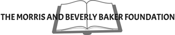 Morris and Beverly Baker Foundation